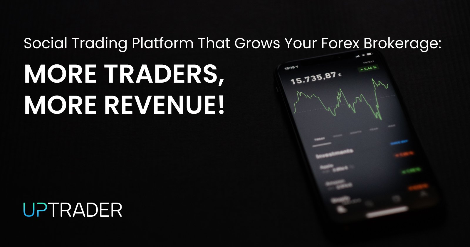 Social Trading Platform That Grows Your Forex Brokerage - More Traders, More Revenue!