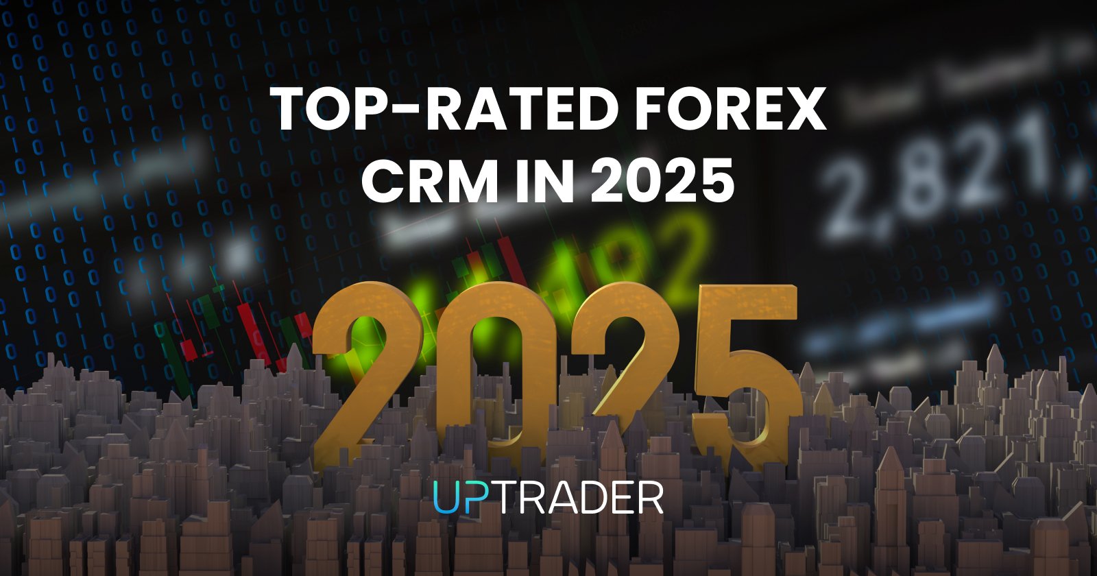 Top-rated Forex CRM in 2025