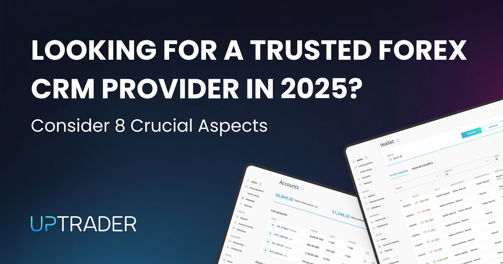 Looking for a Trusted Forex CRM Provider in 2025? Consider 8 Crucial Aspects.