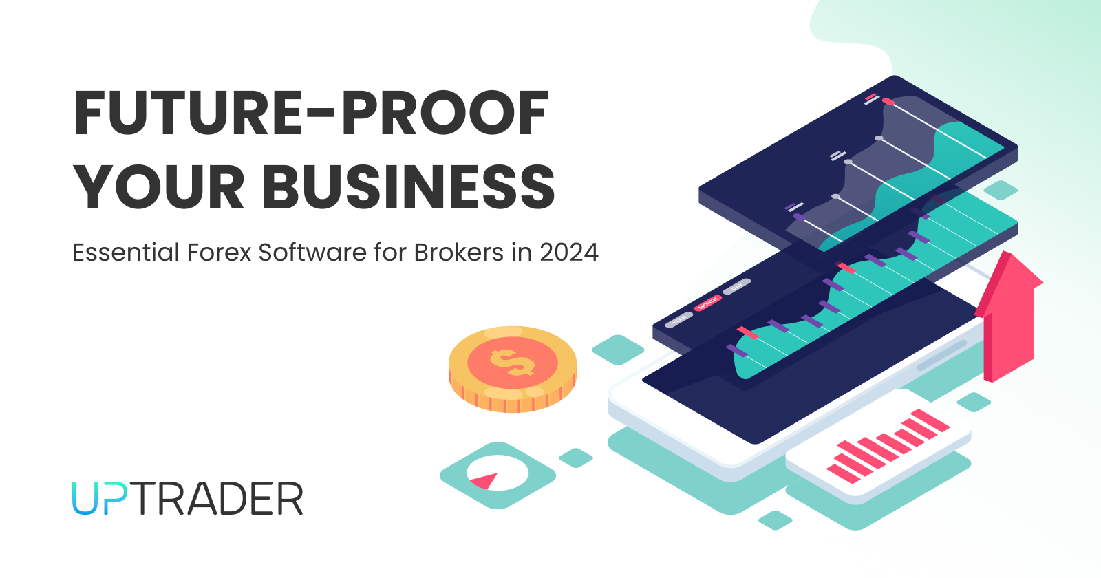 Future-Proof Your Business: Essential Forex Software for Brokers in 2024