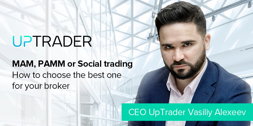 Finance magnates publishes an interview with Vasily Alexeev, CEO UpTrader, about new investment service