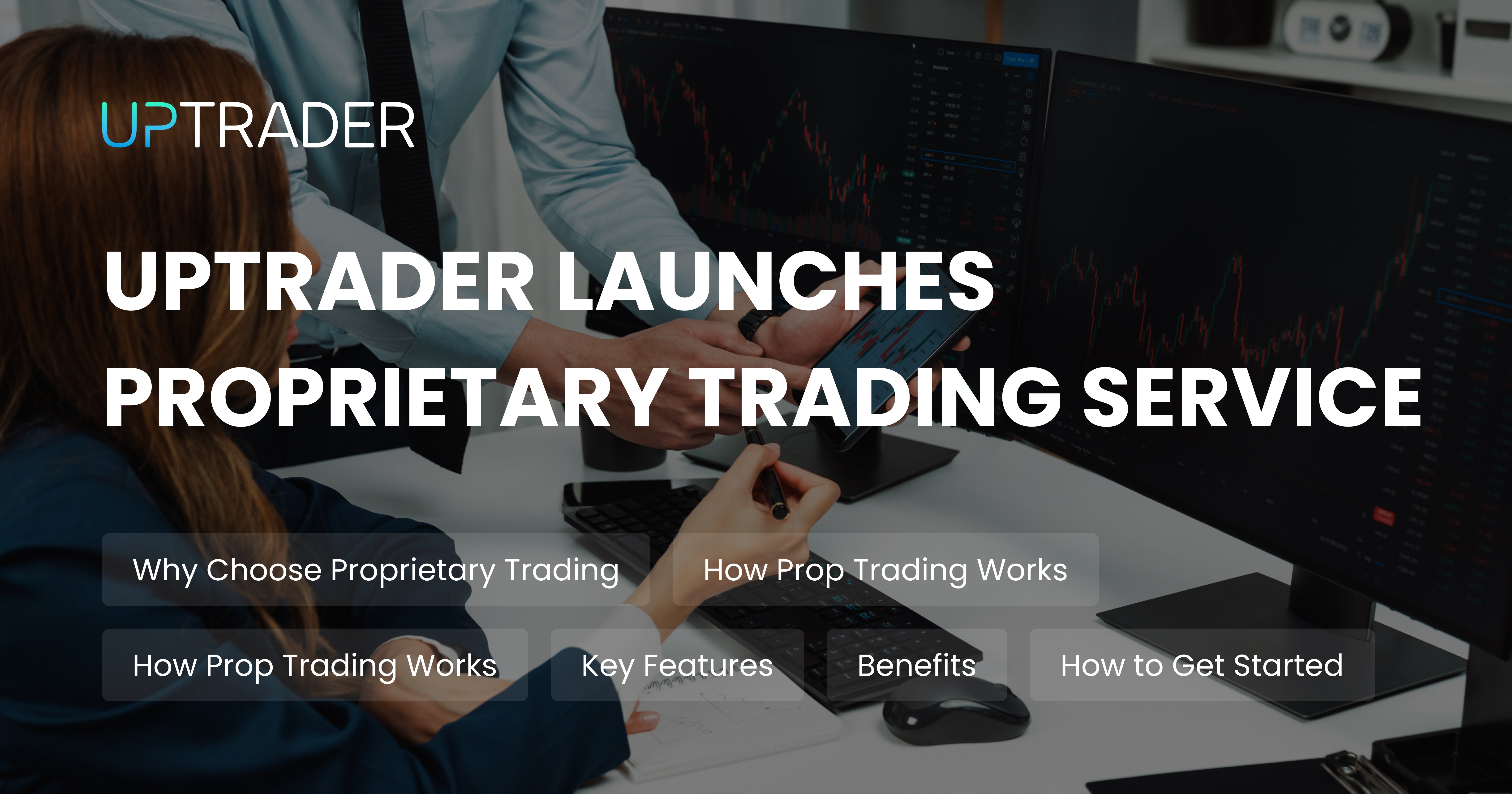 UpTrader Launches Proprietary Trading Service