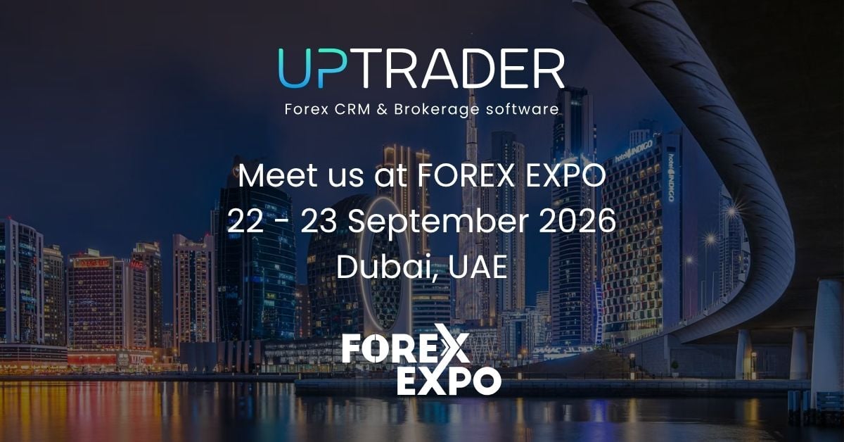 UpTrader Brings Its Forex CRM and Brokerage Software to Forex Expo Dubai 2026