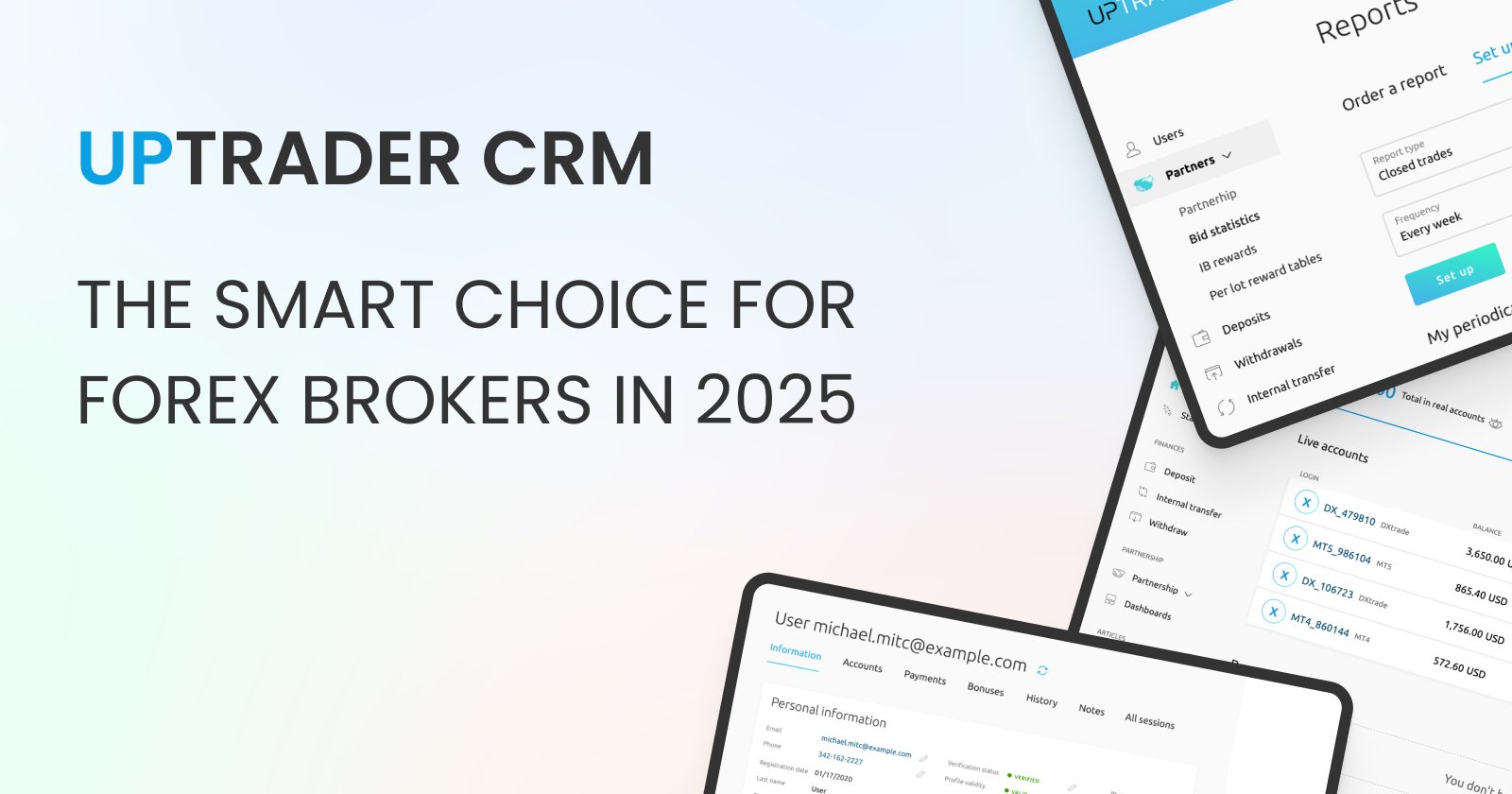 UpTrader CRM – The Smart Choice for Forex Brokers in 2025