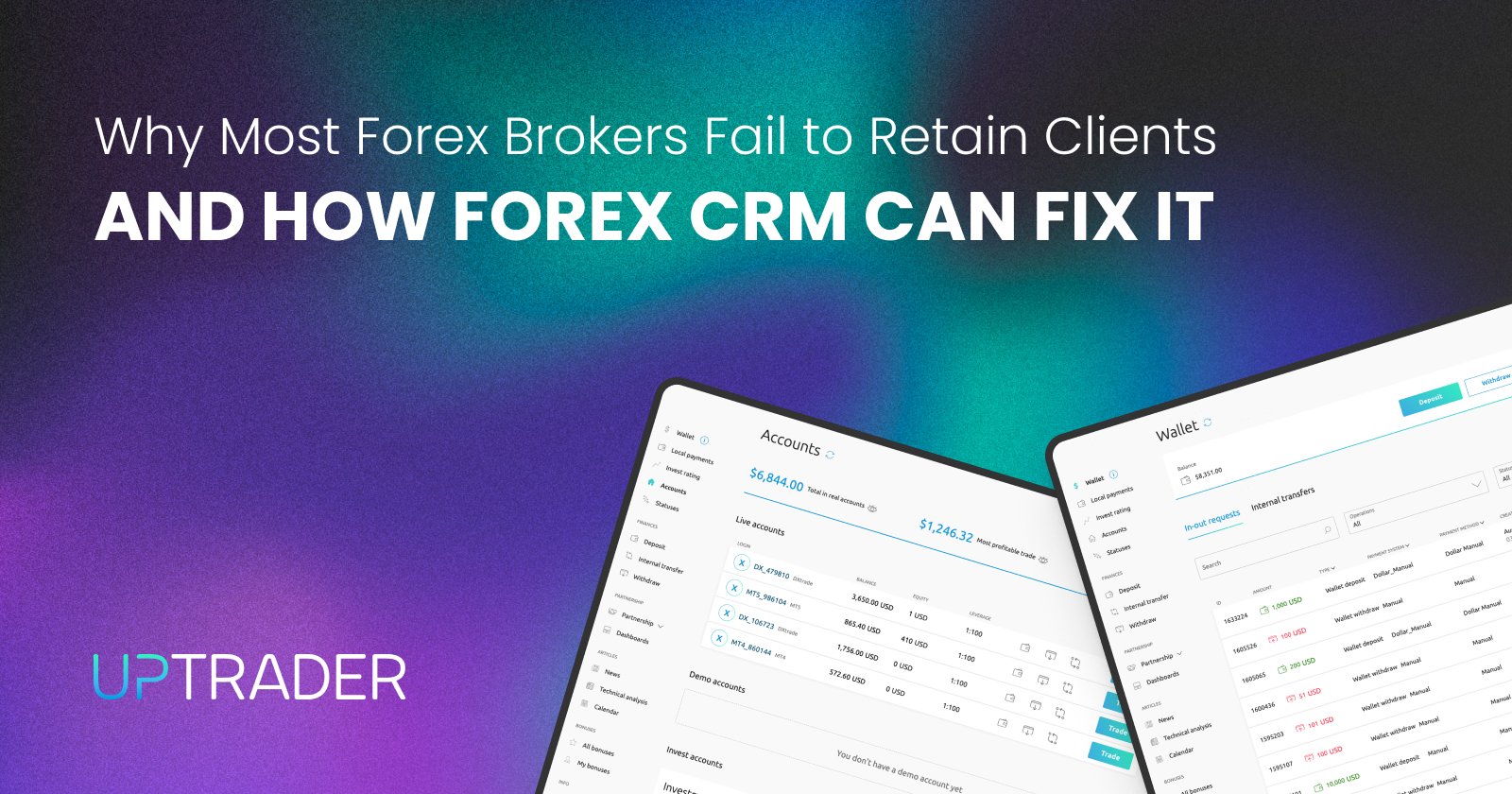 Why Most Forex Brokers Fail to Retain Clients And How Forex CRM Can Fix It