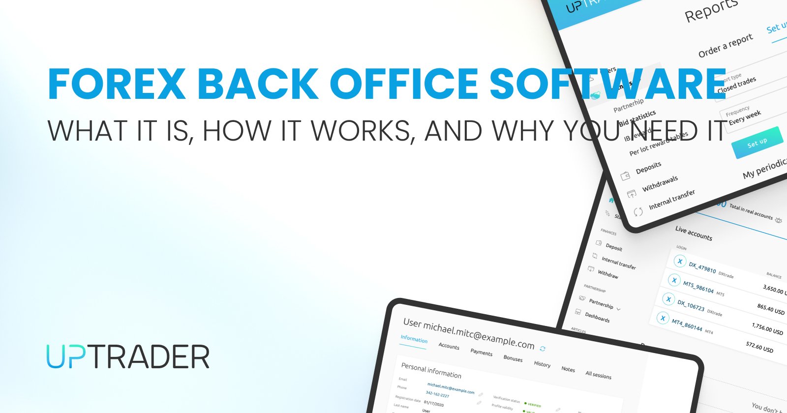 Forex Back Office Software Explained: What It Is, How It Works, and Why You Need It
