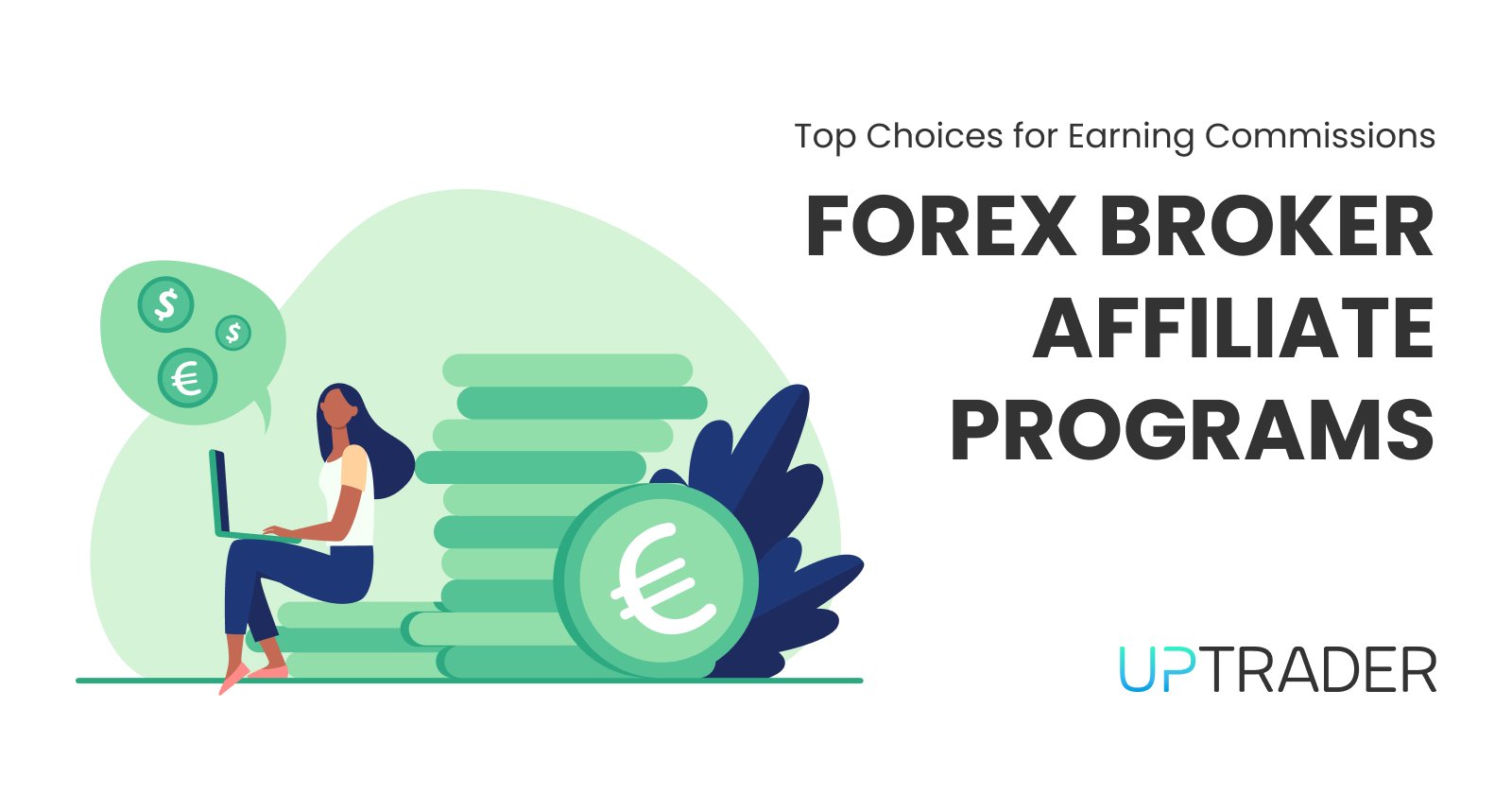 Forex Broker Affiliate Programs: Top Choices for Earning Commissions