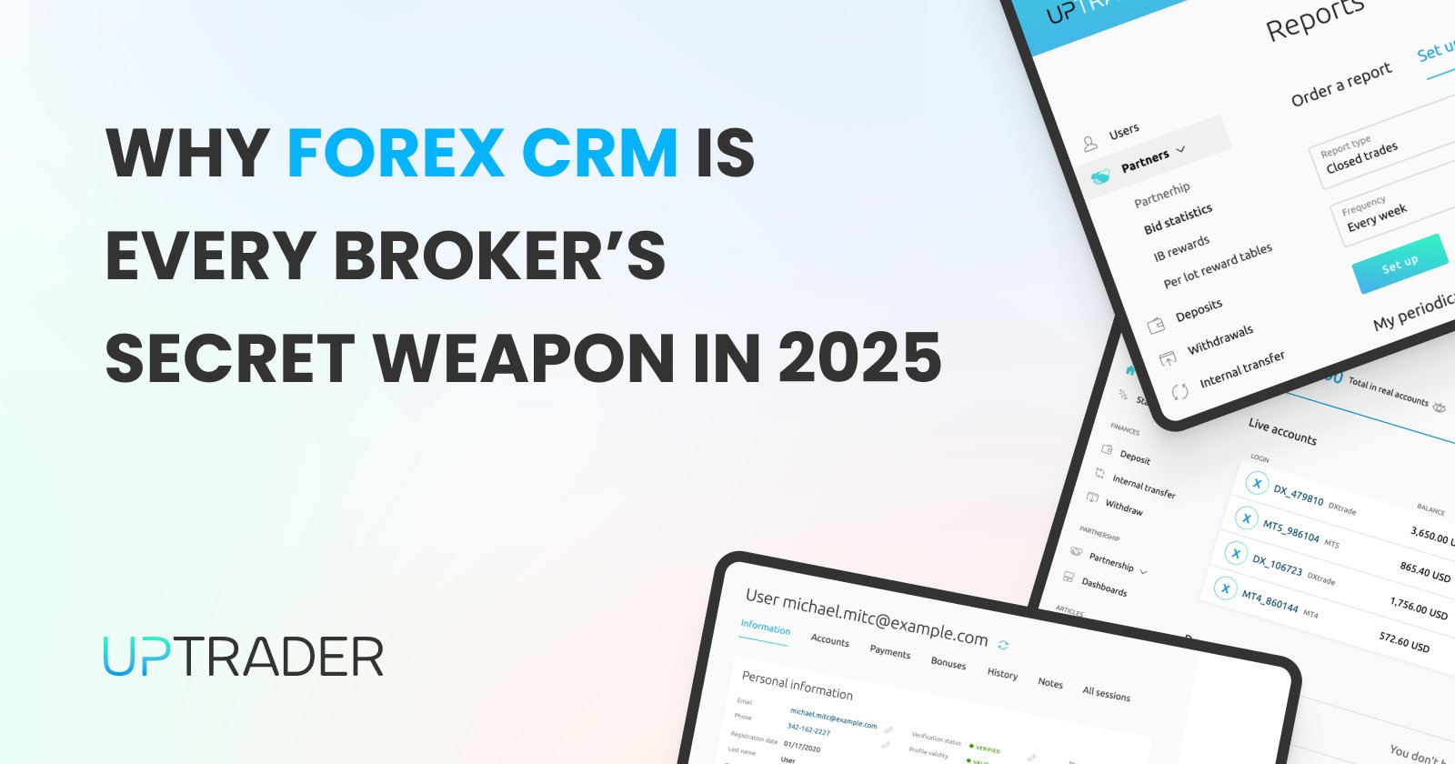 Why Forex CRM is Every Broker’s Secret Weapon in 2025