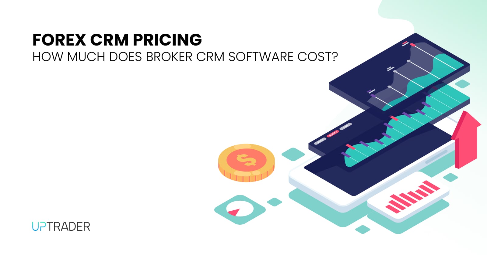 Forex CRM Pricing: How Much Does Broker CRM Software Cost?