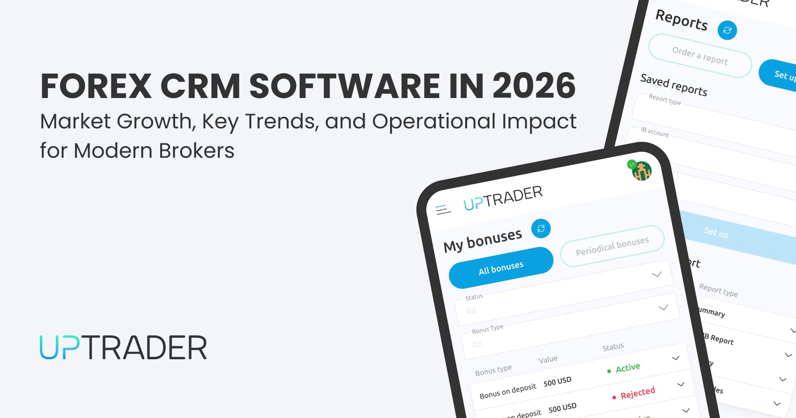 Forex CRM Software in 2026: Market Growth, Key Trends, and Operational Impact for Modern Brokers