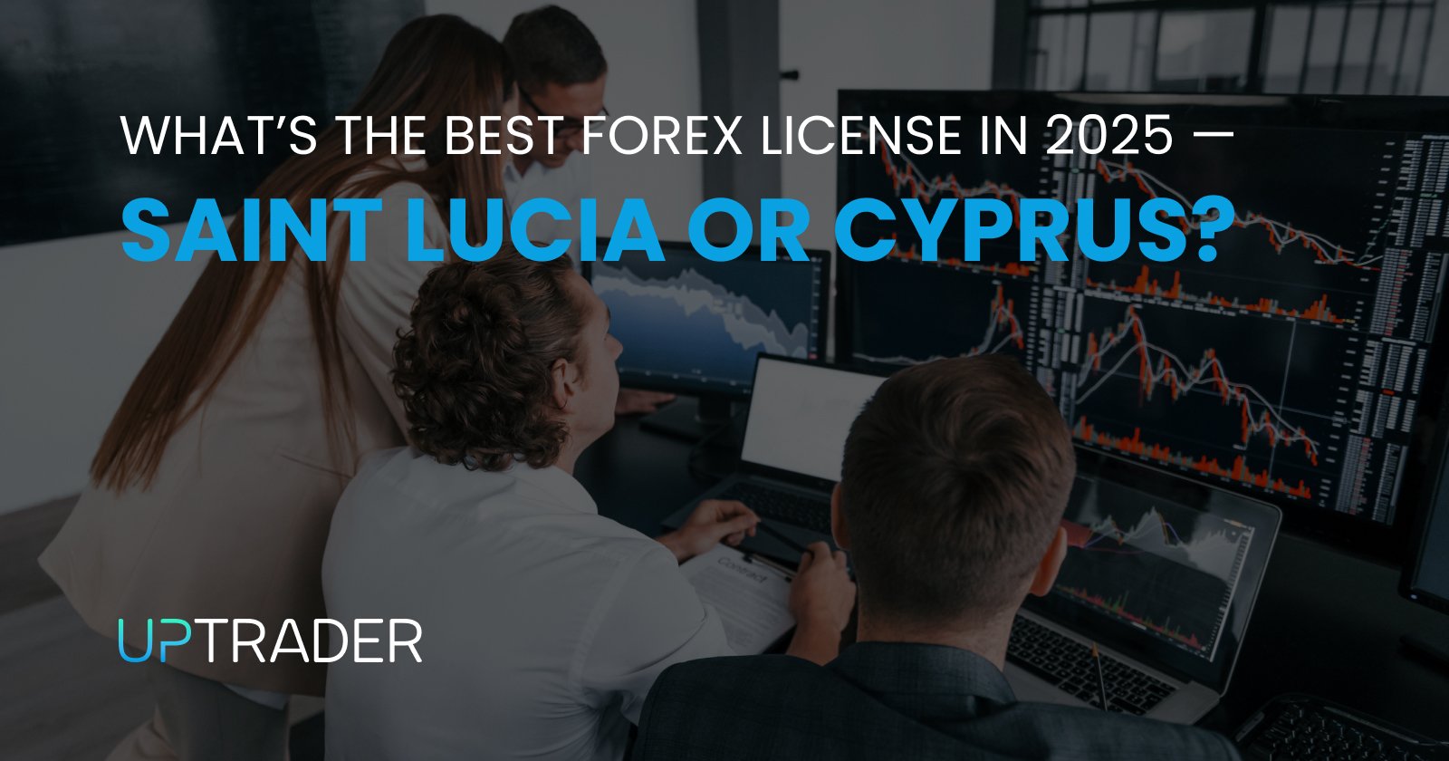 What’s the best Forex license in 2025 — Saint Lucia or Cyprus?