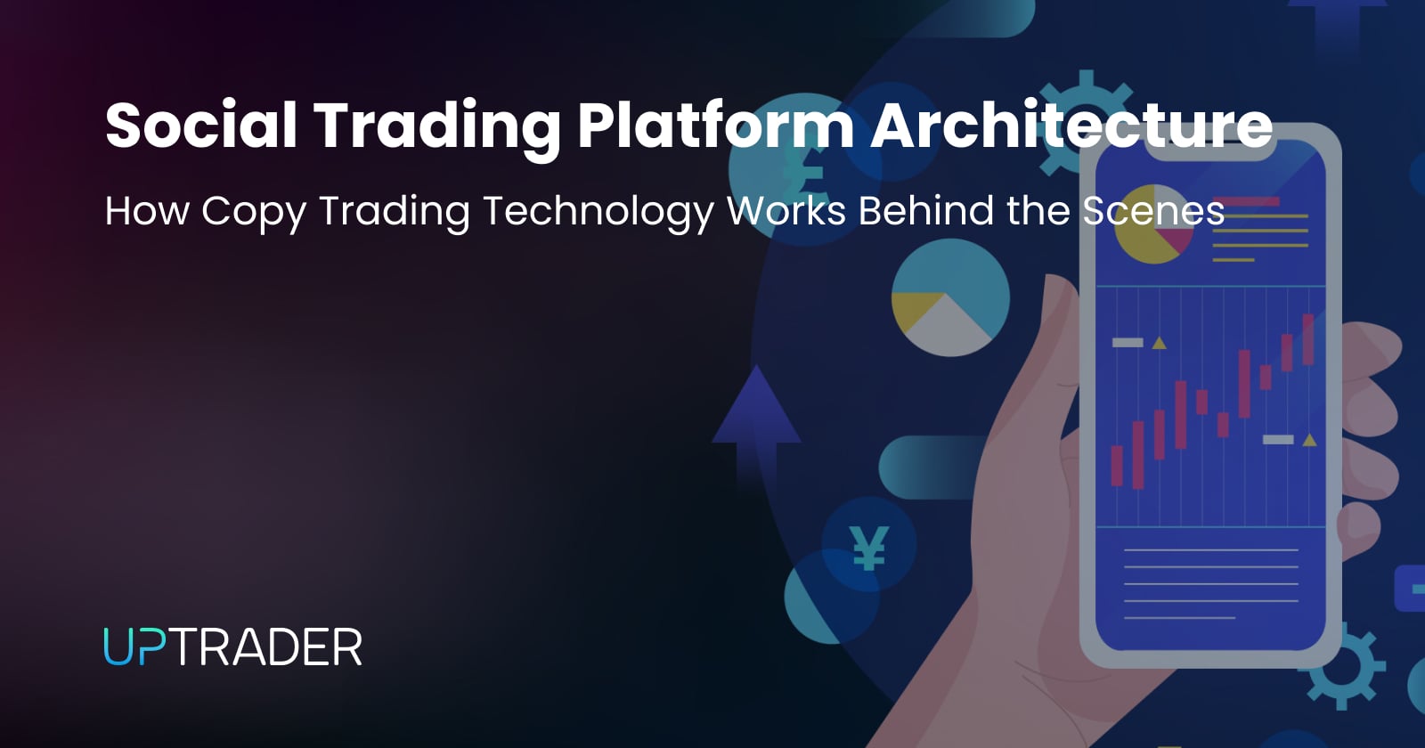 Social Trading Platform Architecture: How Copy Trading Technology Works Behind the Scenes