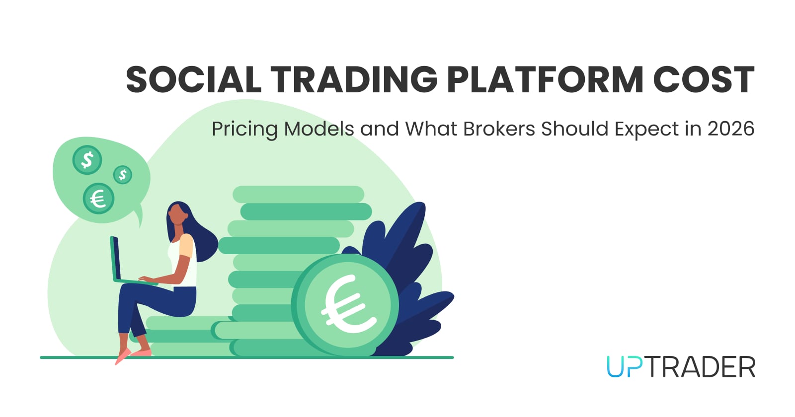 Social Trading Platform Cost: Pricing Models and What Brokers Should Expect in 2026