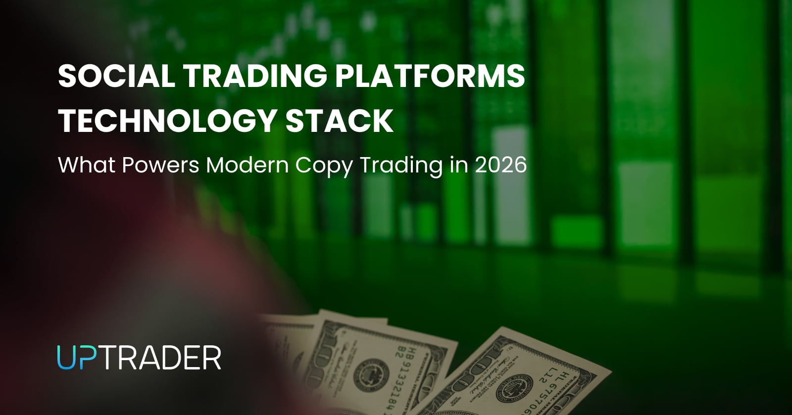Social Trading Platforms Technology Stack: What Powers Modern Copy Trading in 2026