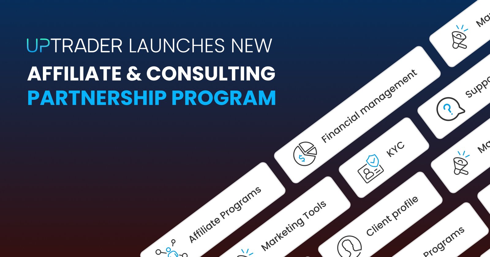 UpTrader Launches New Affiliate & Consulting Partnership Program