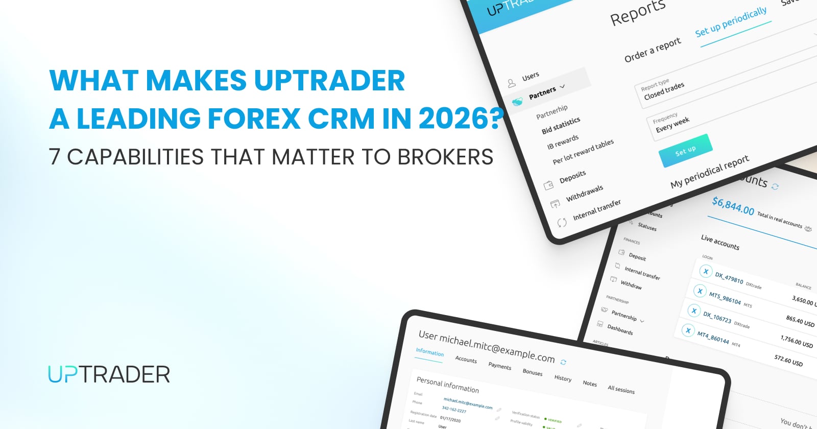 What Makes UpTrader a Leading Forex CRM in 2026? 7 Capabilities That Matter to Brokers