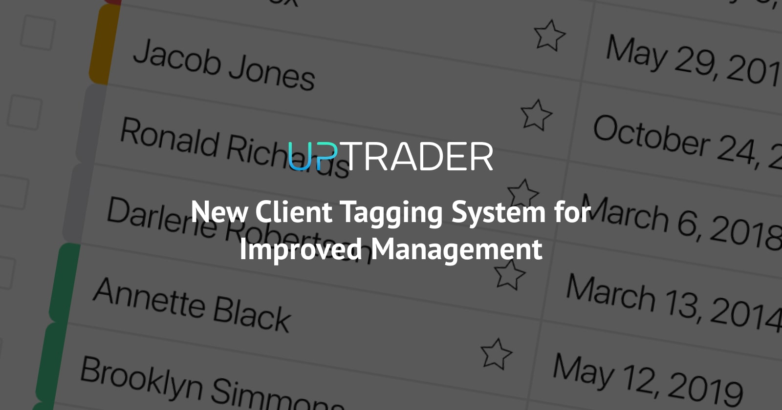 UpTrader Introduces a Tag System for Optimized Client Management