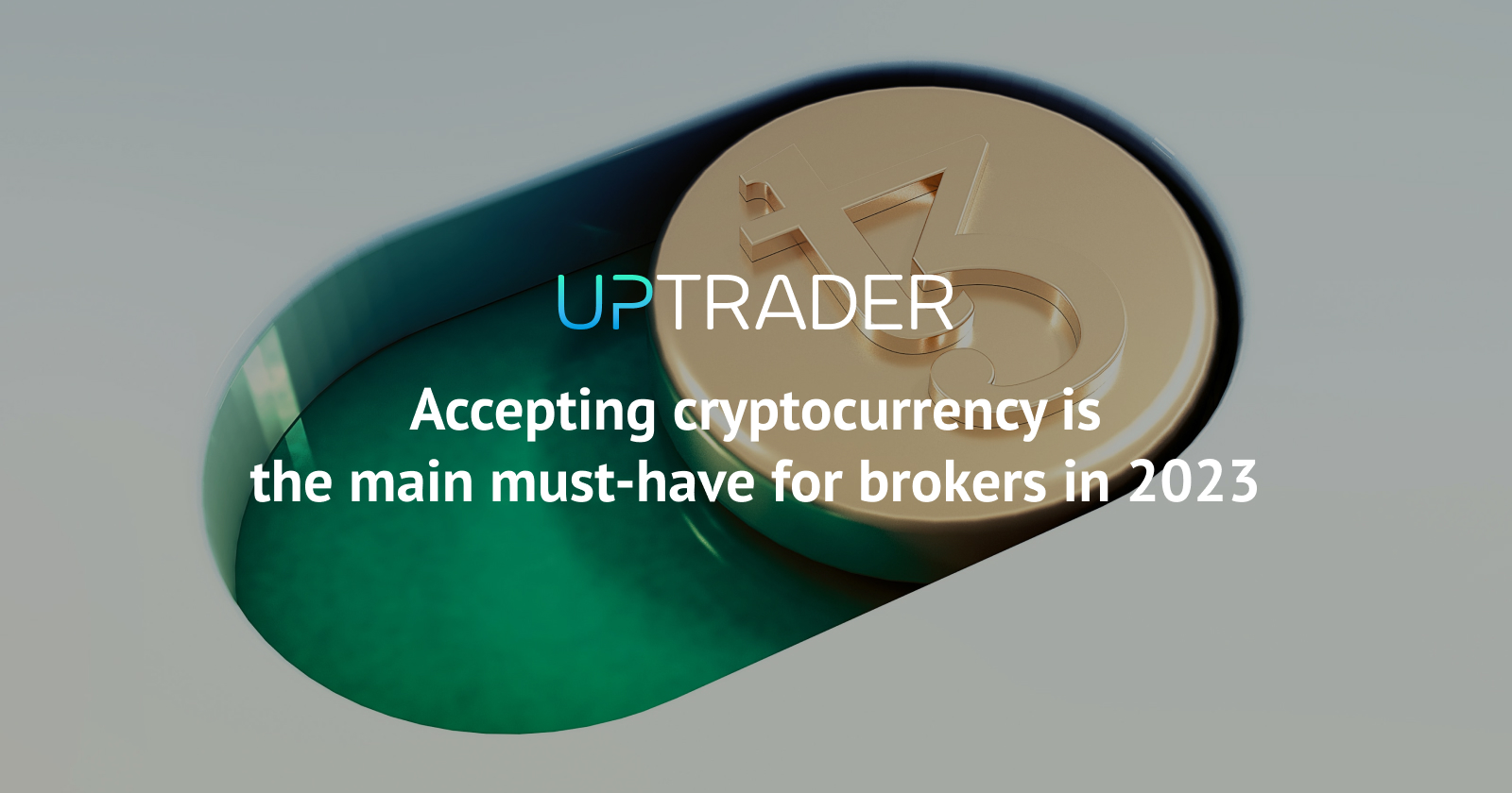 Accepting cryptocurrency is the main must-have for brokers in 2023