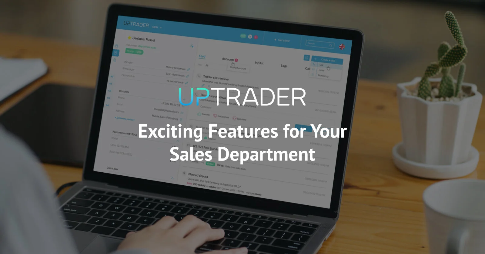 Exciting Features for Your Sales Department in UpTrader CRM