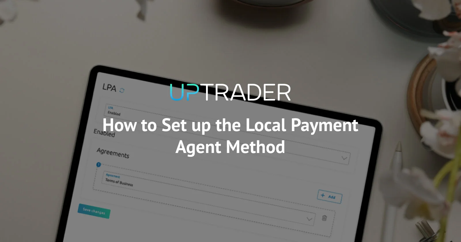 How to Set up the Local Payment Agent Method